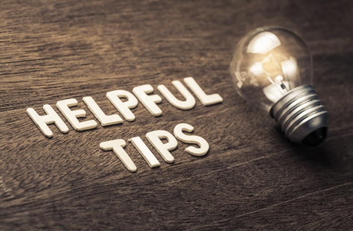 Helpful Tips